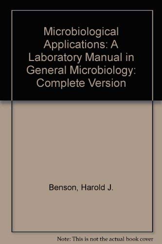 Stock image for Microbiological Applications: A Laboratory Manual in General Microbiology for sale by -OnTimeBooks-