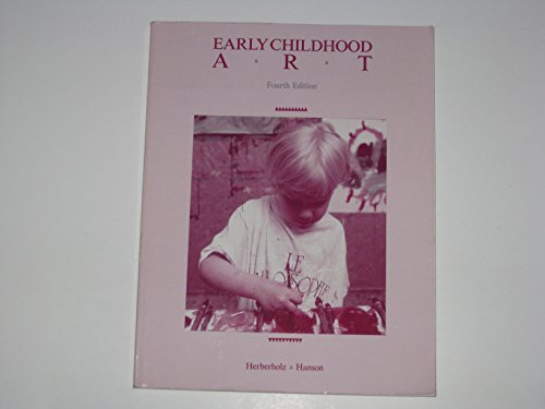 Beispielbild fr Early Childhood Art zum Verkauf von Better World Books