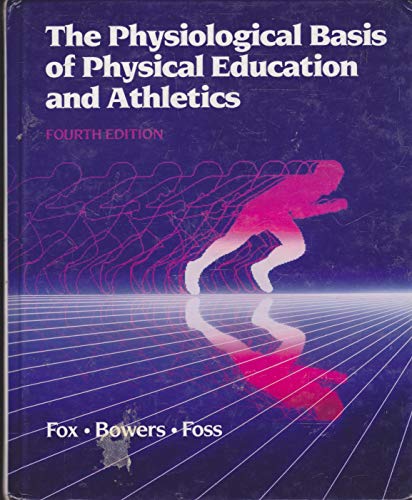 Beispielbild fr Physiological Basis of Physical Education and Athletics zum Verkauf von WorldofBooks