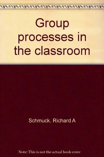 Immagine dell'editore per Group processes in the classroom venduto da POQUETTE'S BOOKS