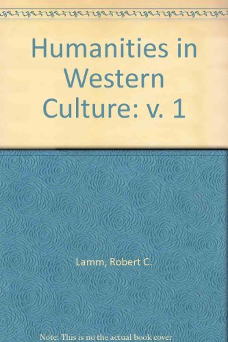 Beispielbild fr Humanities in Western Culture: A Search for Human Values: 001 zum Verkauf von HPB-Red