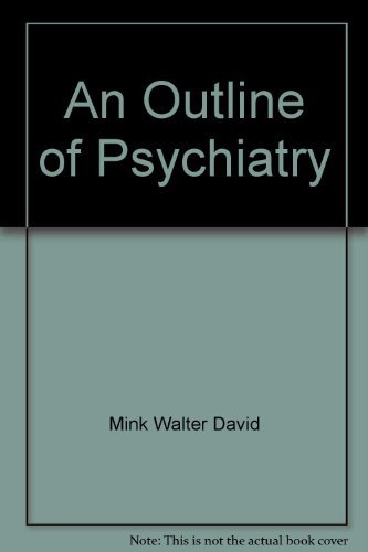 9780697065902: Title: An outline of psychiatry