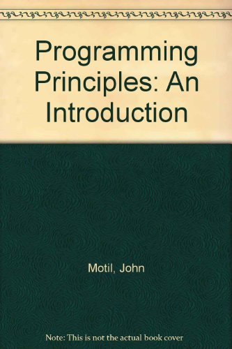 Stock image for Programming Principles: An Introduction for sale by ThriftBooks-Dallas