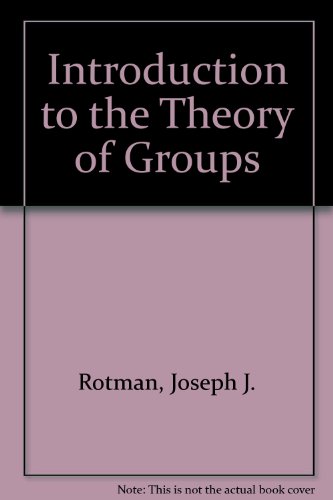 Stock image for An Introduction to the Theory of Groups for sale by ThriftBooks-Dallas