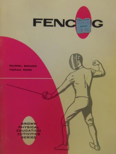 Beispielbild fr Fencing (Physical Education Activities Series) zum Verkauf von Wonder Book