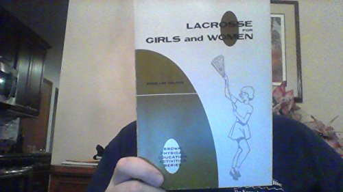 9780697070180: Lacrosse for Girls and Women