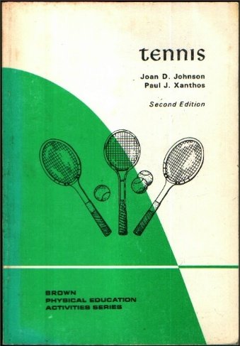 9780697070487: Tennis (Physical education activities series)