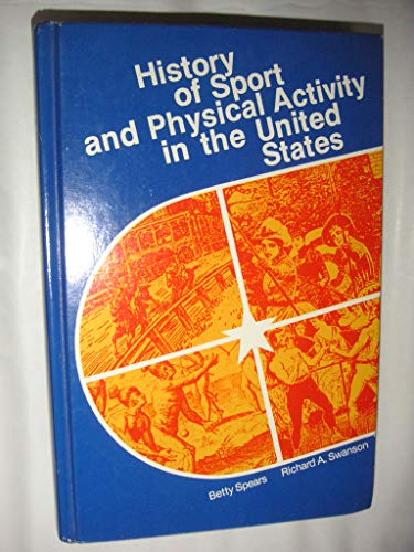 Beispielbild fr History of sport and physical activity in the United States zum Verkauf von ThriftBooks-Dallas