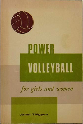 Stock image for Power Volleyball for Girls and Women for sale by G.J. Askins Bookseller