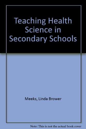 Beispielbild fr Teaching Health Science in Middle and Secondary Schools zum Verkauf von Better World Books: West