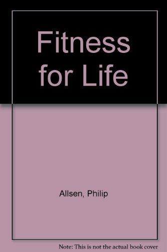 Beispielbild fr Fitness for Life : An Individualized Approach zum Verkauf von Better World Books