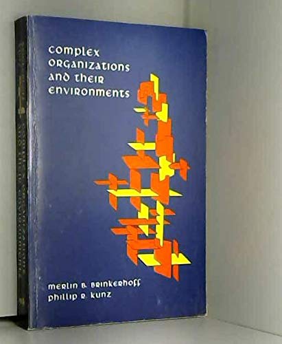 Imagen de archivo de Complex Organizations and Their Environments a la venta por Alphaville Books, Inc.