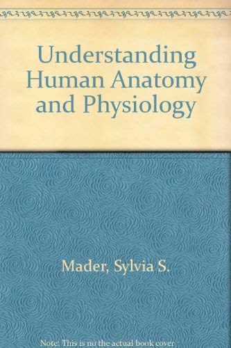 Imagen de archivo de Understanding Human Anatomy and Physiology a la venta por Red's Corner LLC