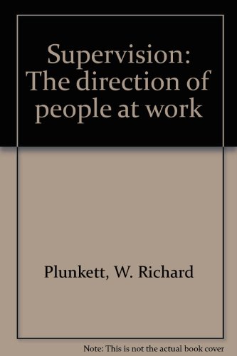 Stock image for Supervision: The direction of people at work for sale by HPB-Red