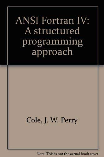 Stock image for ANSI Fortran IV: A structured programming approach for sale by HPB-Red