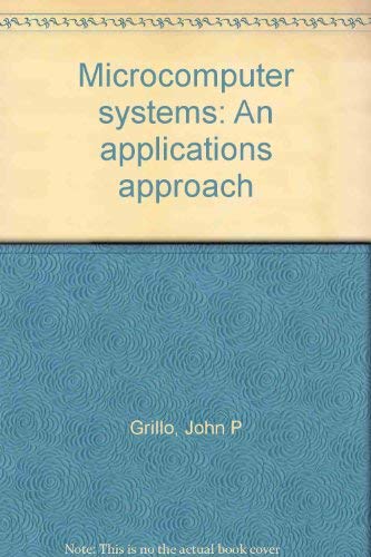 Stock image for Microcomputer systems: An applications approach for sale by Tin Can Mailman, Arcata