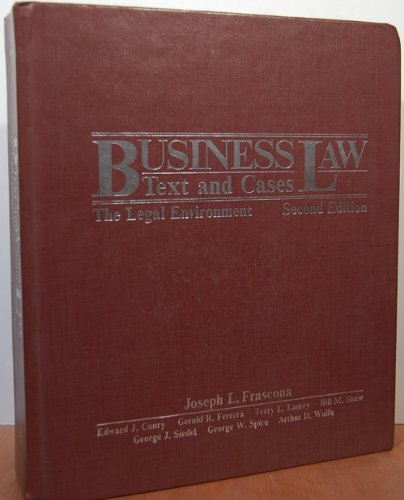 Imagen de archivo de Business Law; Text and Cases : The Legal Environment a la venta por Better World Books