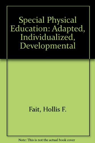 Imagen de archivo de Special Physical Education: Adapted Individualized Developmental a la venta por Half Price Books Inc.