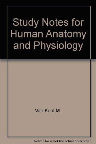 Imagen de archivo de Study Notes for Human Anatomy and Physiology a la venta por Better World Books