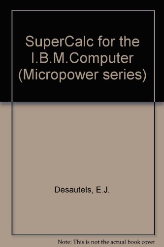 Stock image for Supercalc Tm for the IBM Personal Computer for sale by ThriftBooks-Dallas