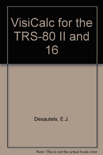 Stock image for VisiCalc for the TRS-80 Model II and Model 16 Computers for sale by RW Books
