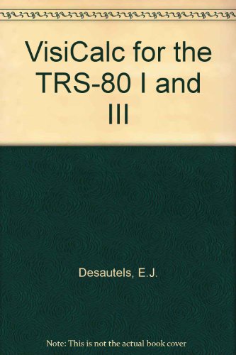 Stock image for Visicalc for the TRS 80 Models I and III for sale by Newsboy Books