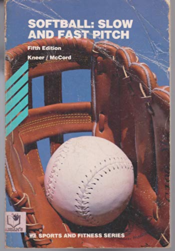 Imagen de archivo de Softball : Slow and Fast Pitch a la venta por Better World Books