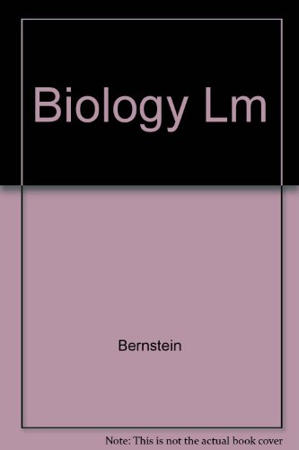 Lab Manual: Biology - Bernstein, Ruth, Hahn, Martin