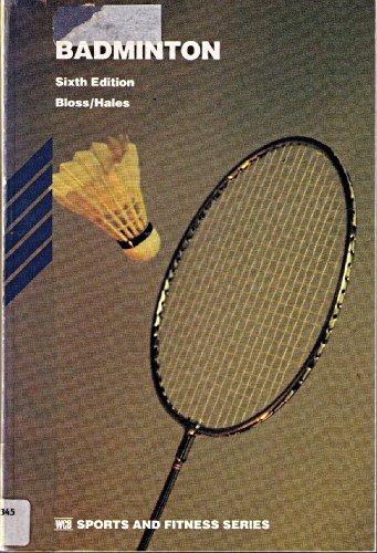 Stock image for Badminton (WCB sports and fitness series) for sale by Wonder Book