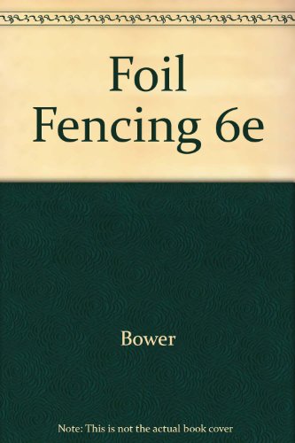 9780697103918: Foil fencing (WCB sports and fitness series)