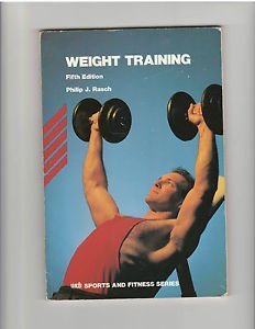 9780697104175: Weight Training (Wm c brown sports & fitness series)