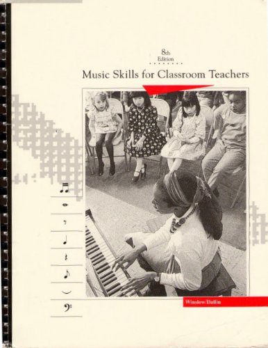 9780697104397: Music Skills for Classroom Teachers