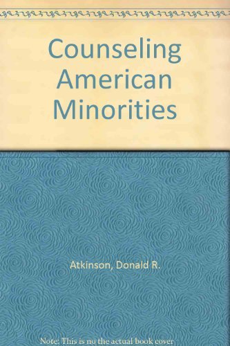 Beispielbild fr Counseling American Minorities: A Cross-Cultural Perspective zum Verkauf von More Than Words