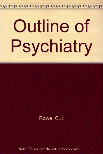Beispielbild fr An Outline of Psychiatry zum Verkauf von Better World Books