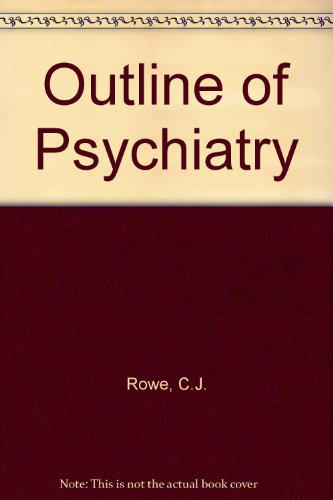 Imagen de archivo de An Outline of Psychiatry a la venta por Better World Books