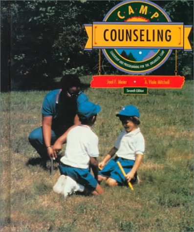 Stock image for Camp Counseling: Leadership and Programming for the Organized Camp for sale by HPB-Red