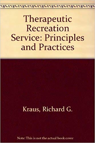 Beispielbild fr Therapeutic Recreation Service : Principles and Practices zum Verkauf von Better World Books