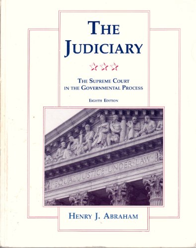 Beispielbild fr The Judiciary: The Supreme Court in the Governmental Process (8th edition) zum Verkauf von Wonder Book