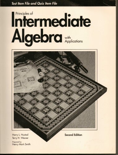 9780697113634: Test Item File and Quiz Item File Principles of Intermediate Algebra with applications