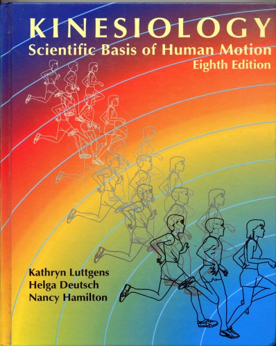 Beispielbild fr Kinesiology: Scientific Basis of Human Motion zum Verkauf von Anybook.com