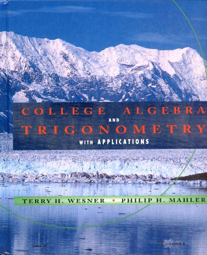 Stock image for College Algebra and Trignonetry: With Applications for sale by ThriftBooks-Dallas