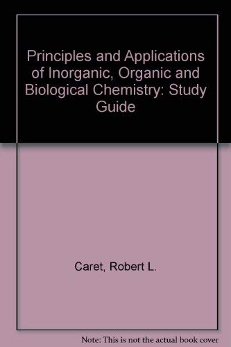 9780697120298: Principles and Applications of Inorganic, Organic and Biological Chemistry