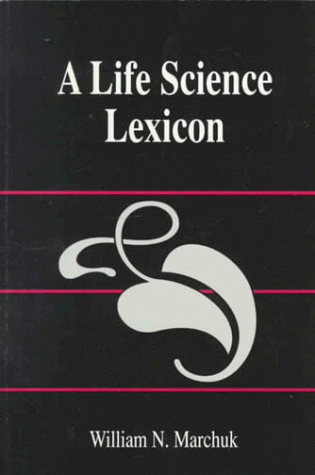 Beispielbild fr A Life Science Lexicon zum Verkauf von Wonder Book