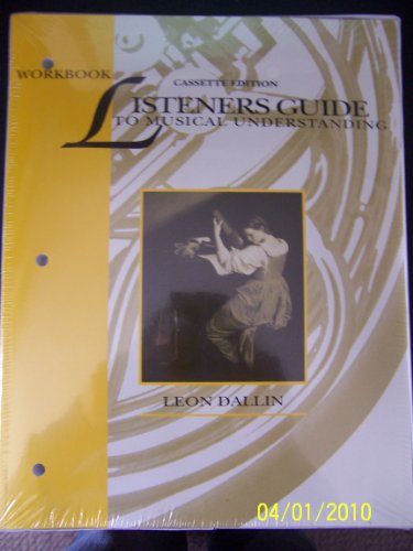 Stock image for Listeners Guide to Musical Understanding Cassette Edition for sale by POQUETTE'S BOOKS