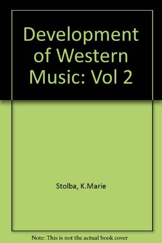 Stock image for The Development of Western Music: A History for sale by ZBK Books