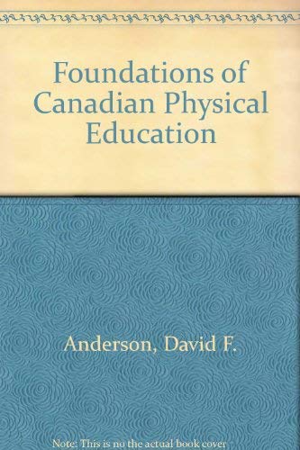 9780697125972: Foundations of Canadian Physical Education, Recreation, and Sports Studies
