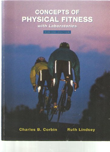 Beispielbild fr Concepts of Physical Fitness With Laboratories zum Verkauf von Wonder Book