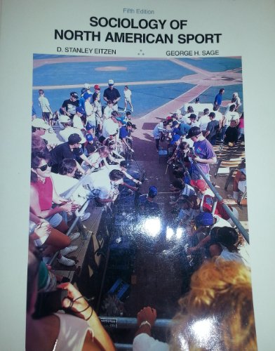 Beispielbild fr Sociology of North American Sport zum Verkauf von Books From California