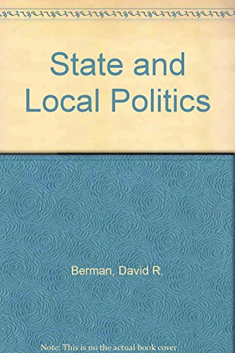 Stock image for State and Local Politics for sale by Bookmans
