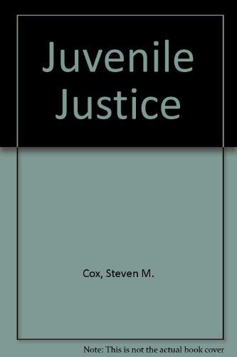 Beispielbild fr Juvenile Justice: A Guide to Practice and Theory zum Verkauf von Housing Works Online Bookstore